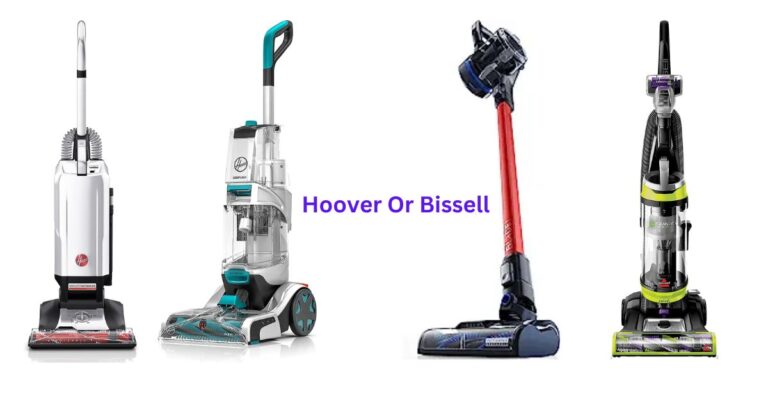 Is Hoover Or Bissell Carpet Cleaner Better? Which One Is Better For You